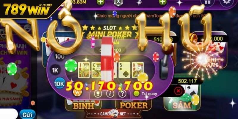 Nổ hũ mini poker 789WIN - Giải Trí Cực Đỉnh Tiền Về Liền Tay 1 Giới thiệu về tựa game nổ hũ mini poker tại 789WIN